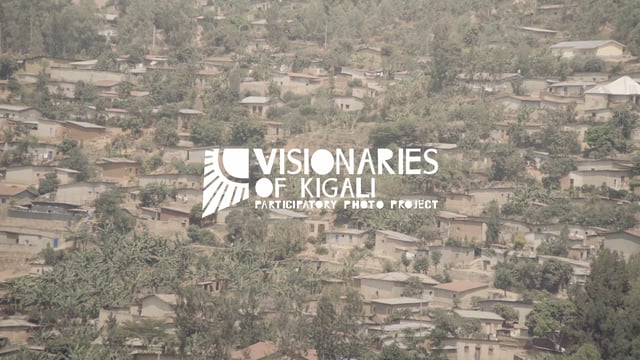 Visionaries of Kigali,&nbsp;Rwanda